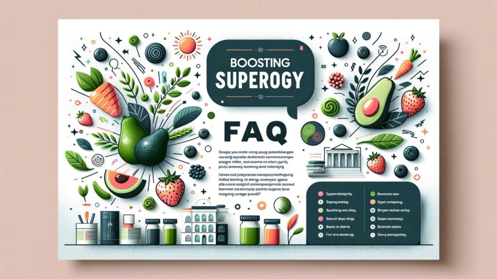 FAQ layout with icons of avocados, spirulina, and berries for boosting energy with superfoods.
