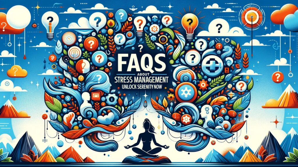 Informative image for FAQs about stress management, featuring serene imagery and symbols of inquiry, guiding viewers towards serenity.